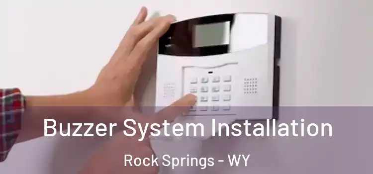 Buzzer System Installation Rock Springs - WY