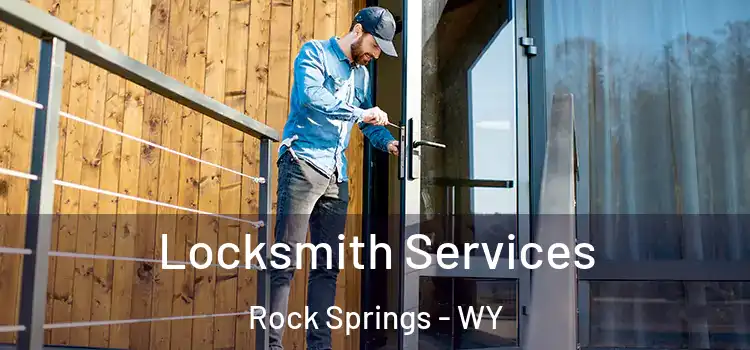 Locksmith Services Rock Springs - WY